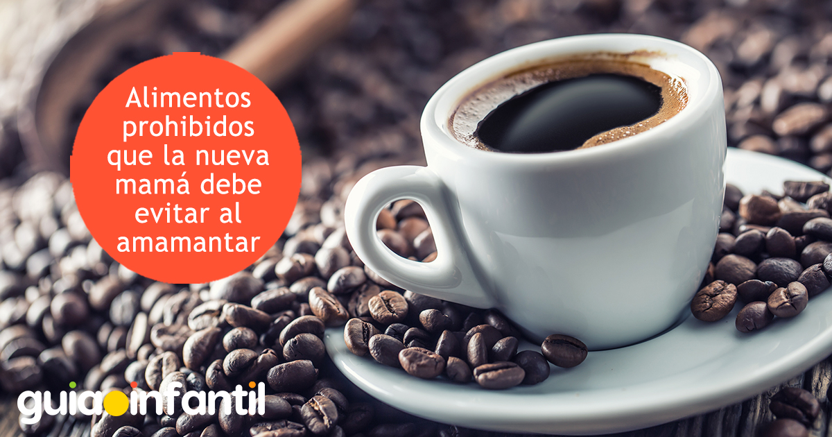 Alimentos prohibidos al amamantar