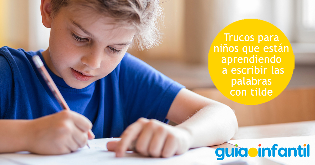 Trucos para que los niños aprendan a acentuar las palabras