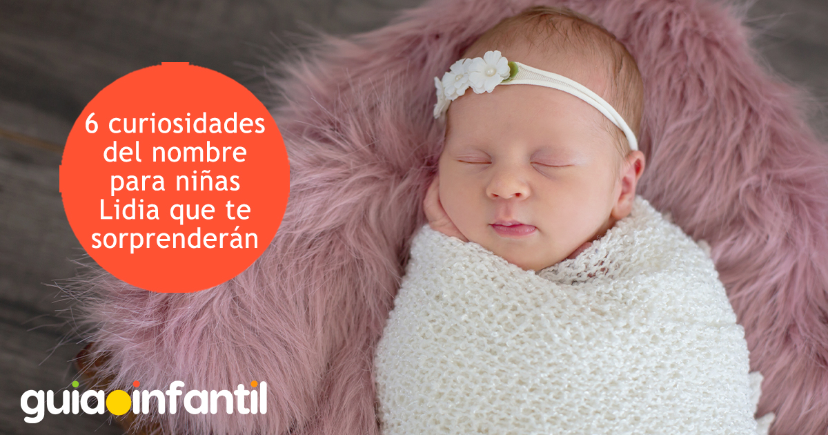 Curiosidades del nombre Lidia para niñas