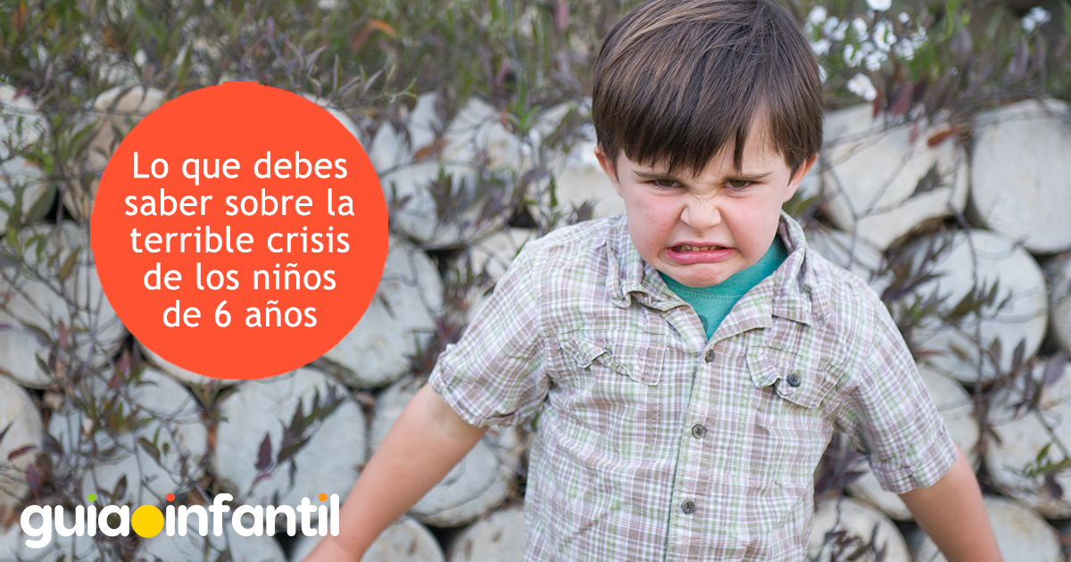Las crisis de los 6 años de los niños
