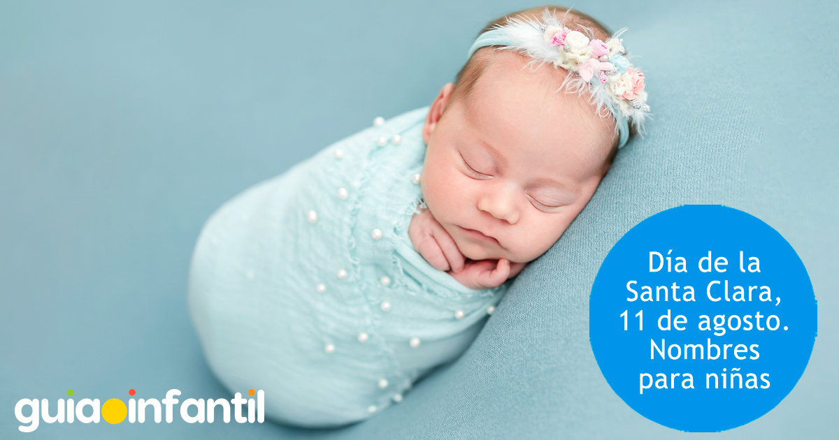 11 de agosto, Día de la Santa Clara
