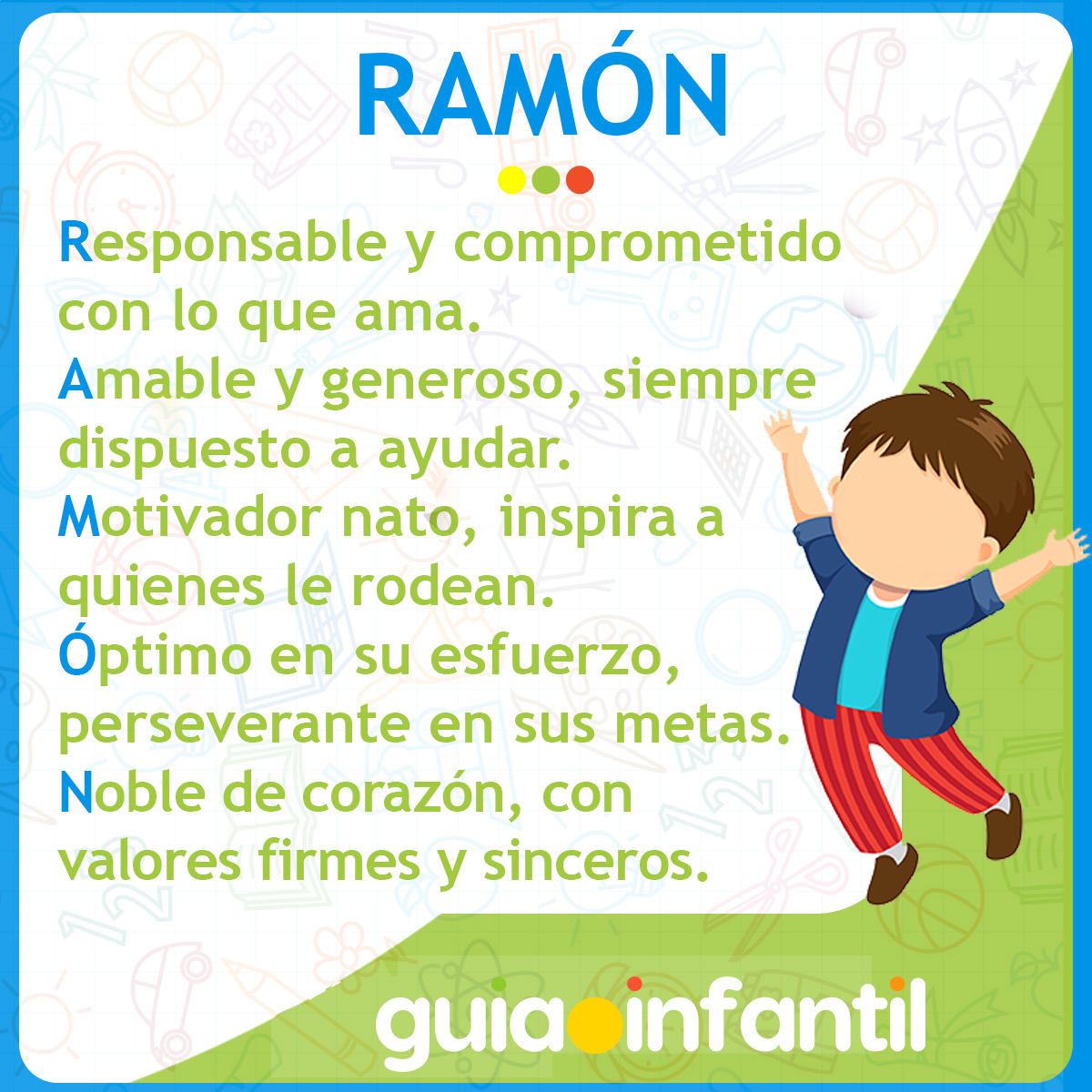 Rasgos de la personalidad de los niños de nombre Ramón