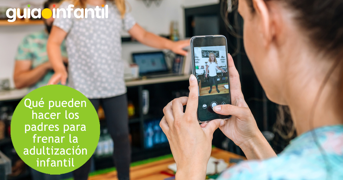Los padres y la adultización infantil