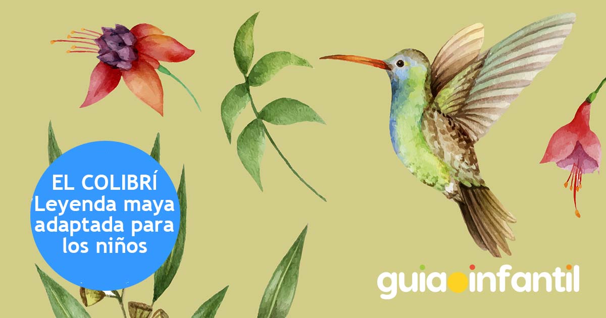 Colibrí. Leyenda maya para niños