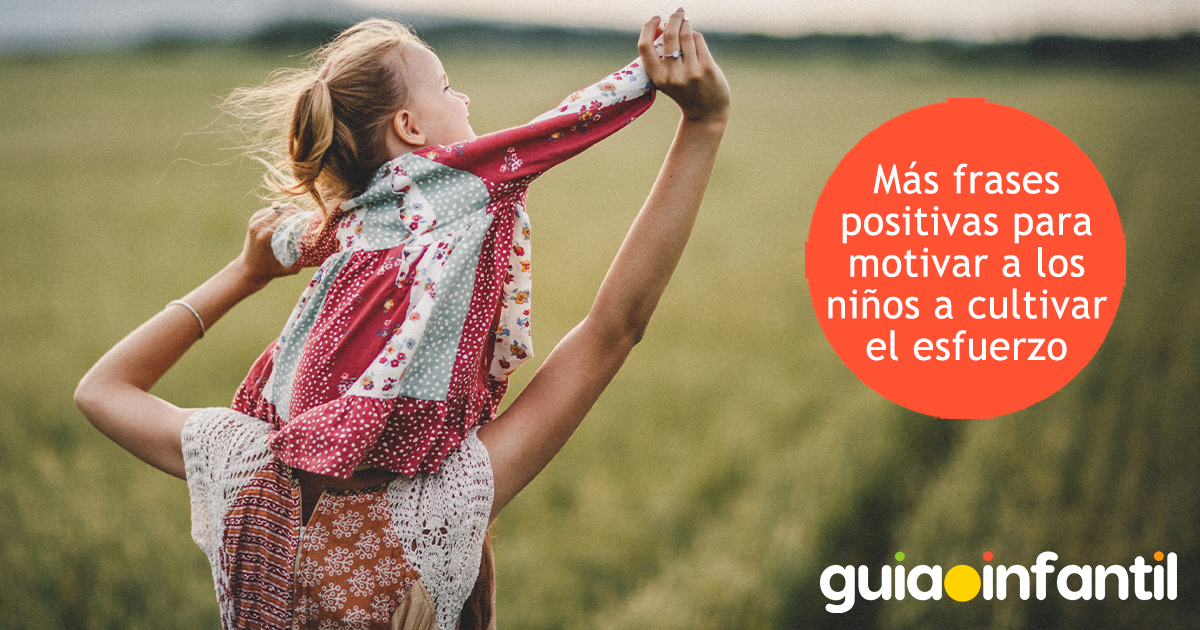 Frases para cultivar el esfuerzo en niños