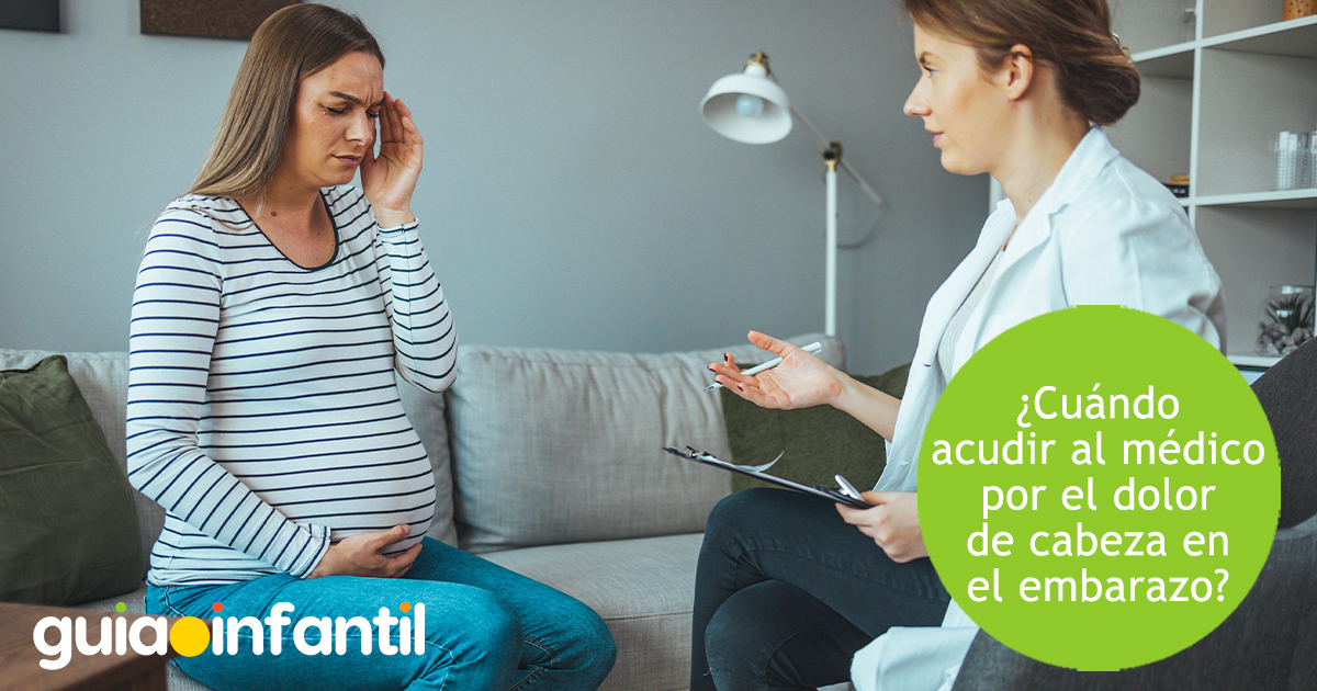 Ir al médico por el dolor de cabeza en el embarazo
