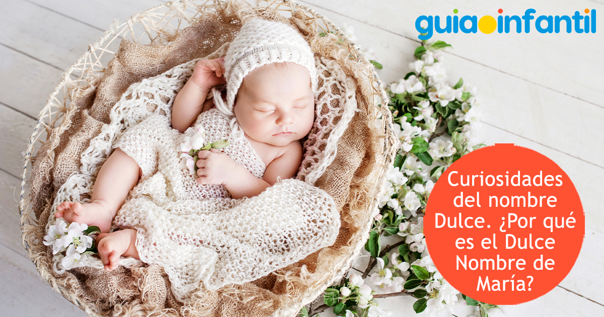Curiosidades del nombre Dulce para niñas