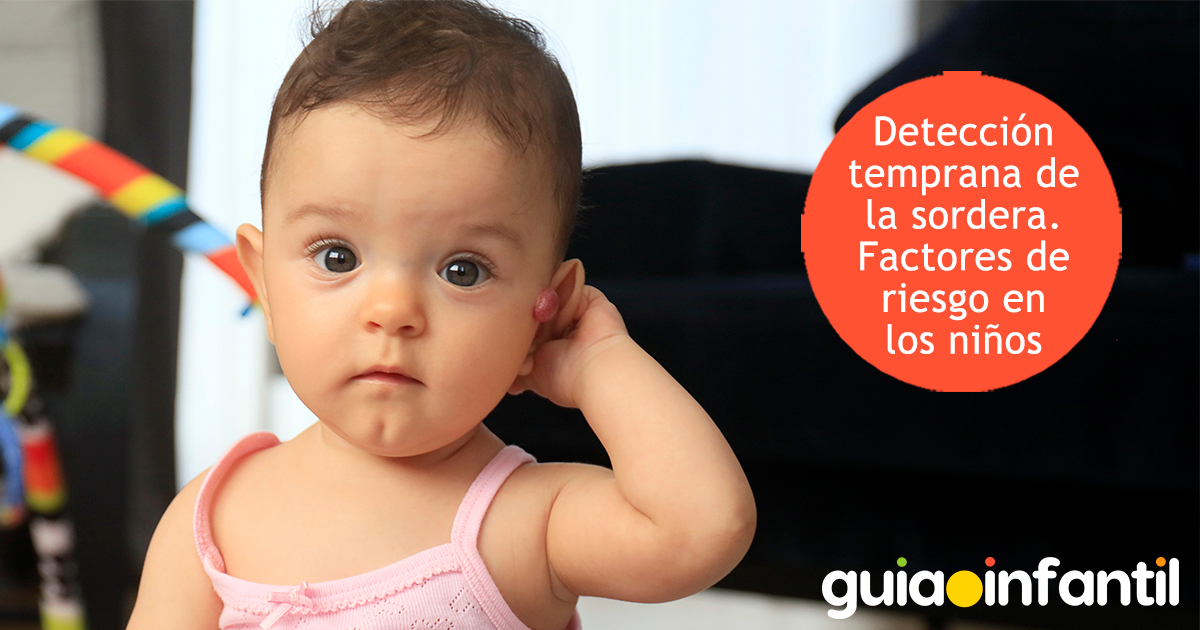 Detección temprana de la sordera en niños