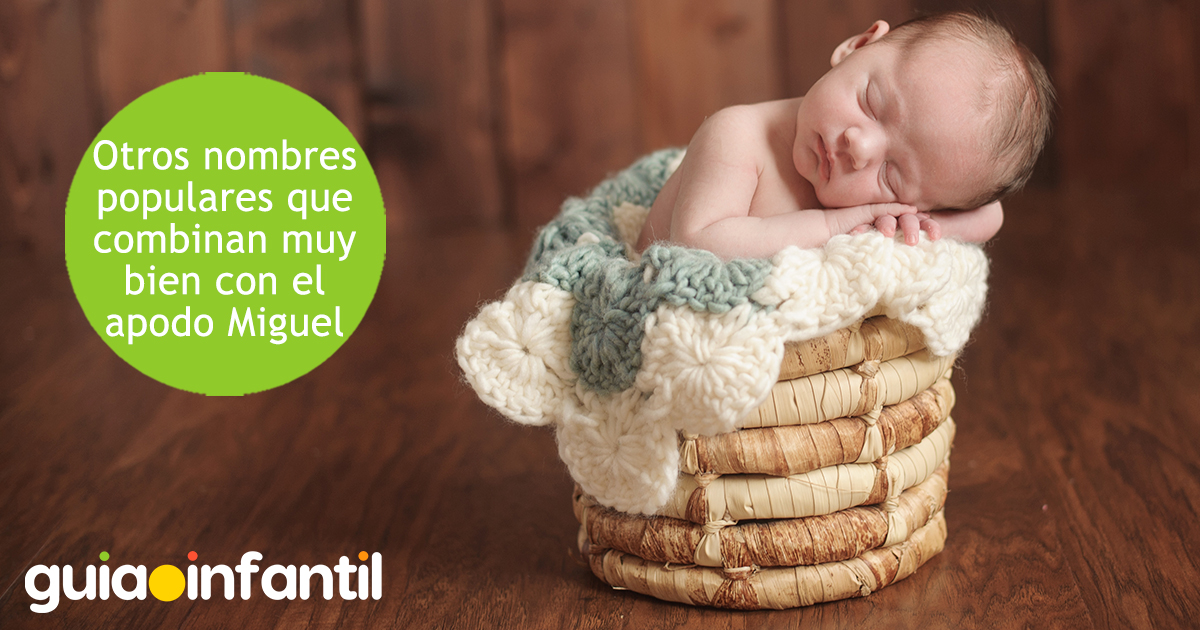 Nombres que combinan con Miguel