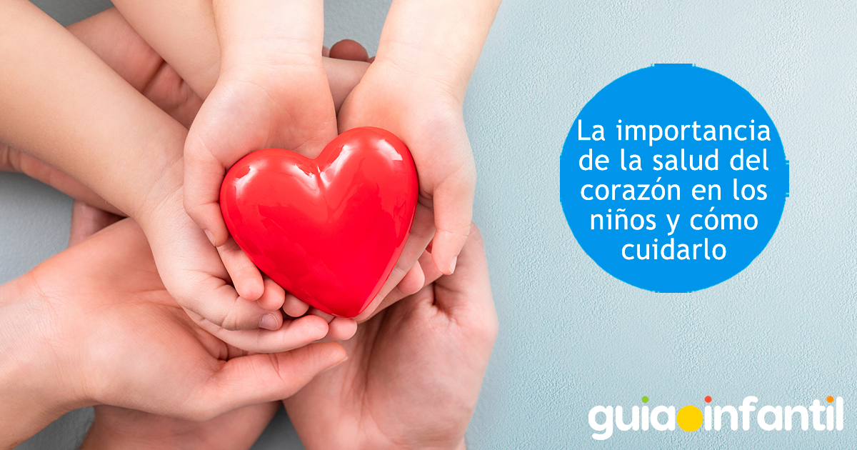 Importancia de cuidar el corazón de los niños