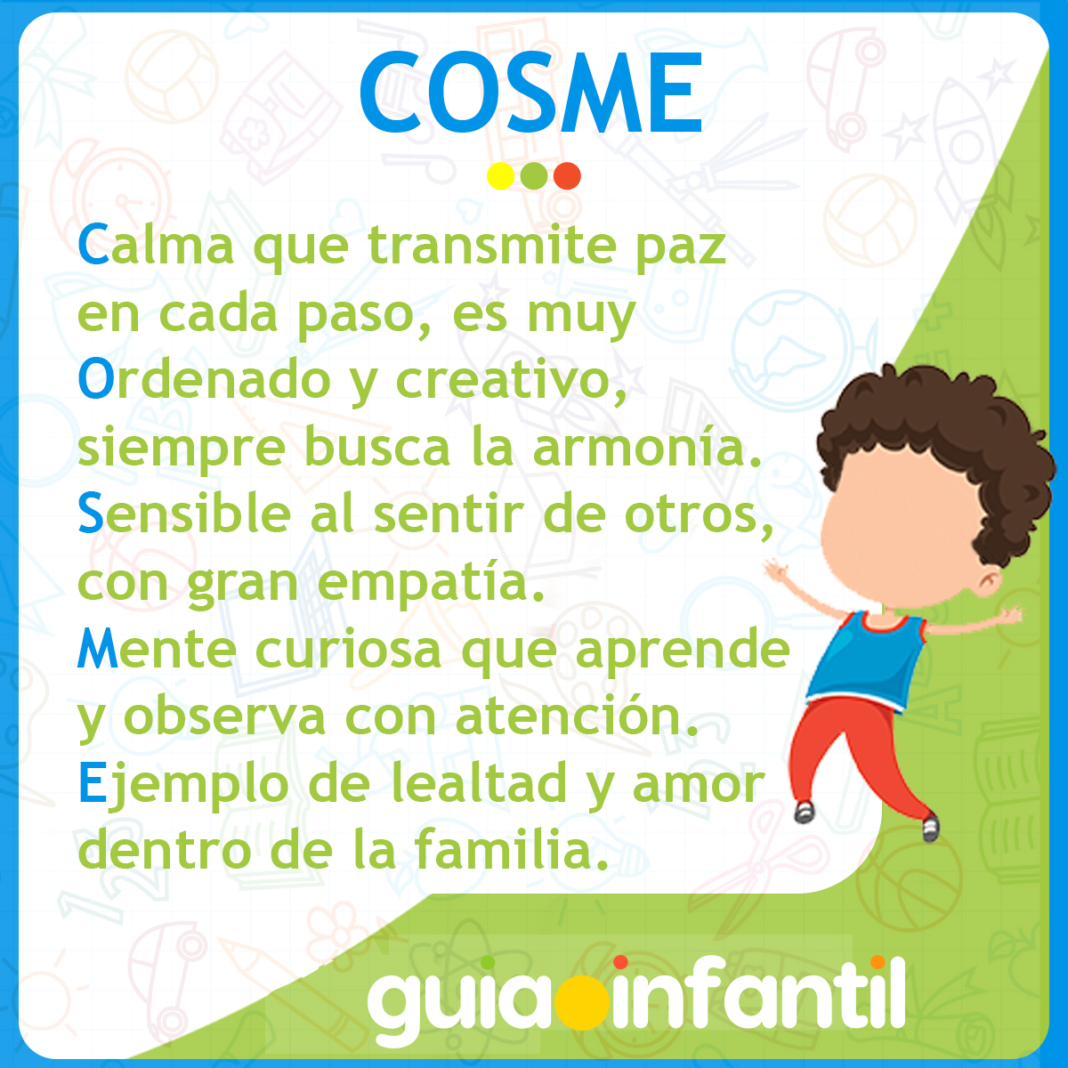 Acróstico con el nombre Cosme para niños