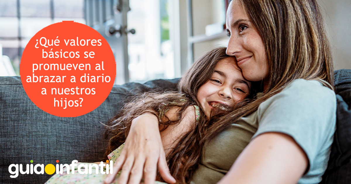 Valores básicos que se promueven al abrazar a los niños