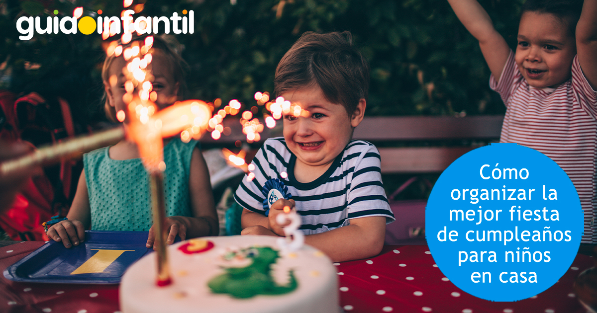 Organiza la mejor fiesta de cumpleaños para tu hijo