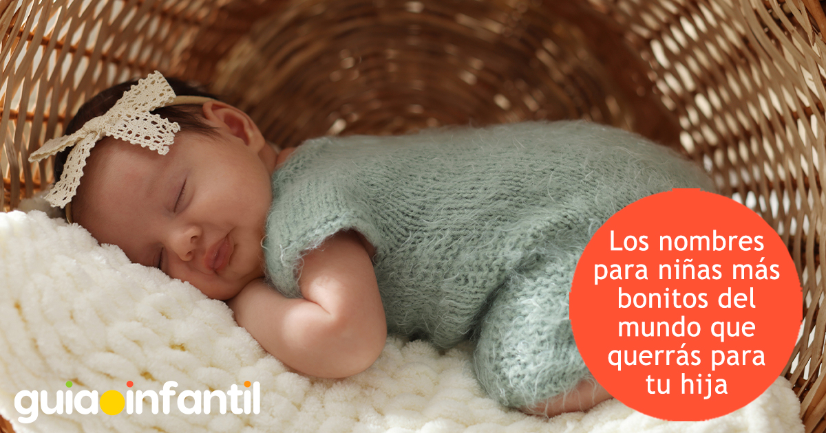 Nombres muy hermosos para las niñas