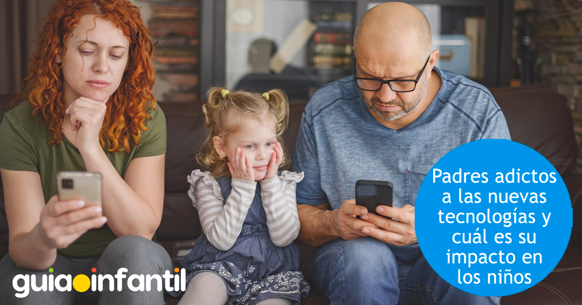 Padres adictos a las nuevas tecnologías