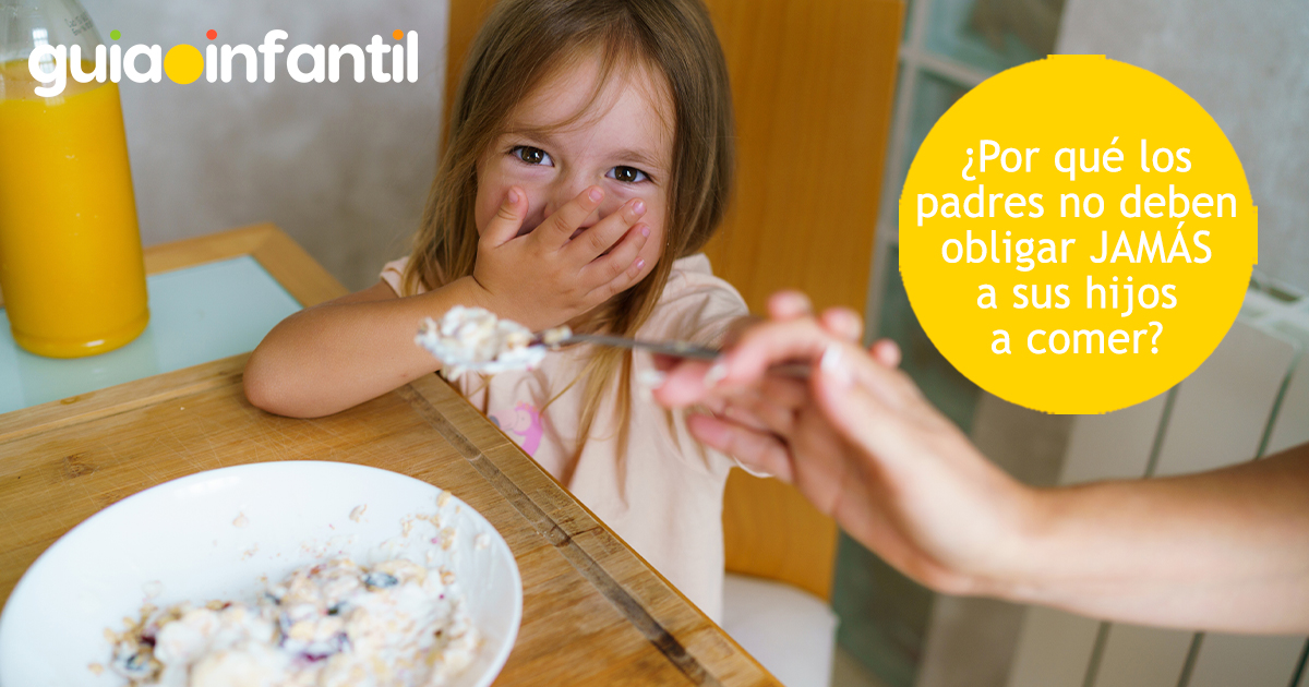 Los papás no deben obligar a sus hijos a comer