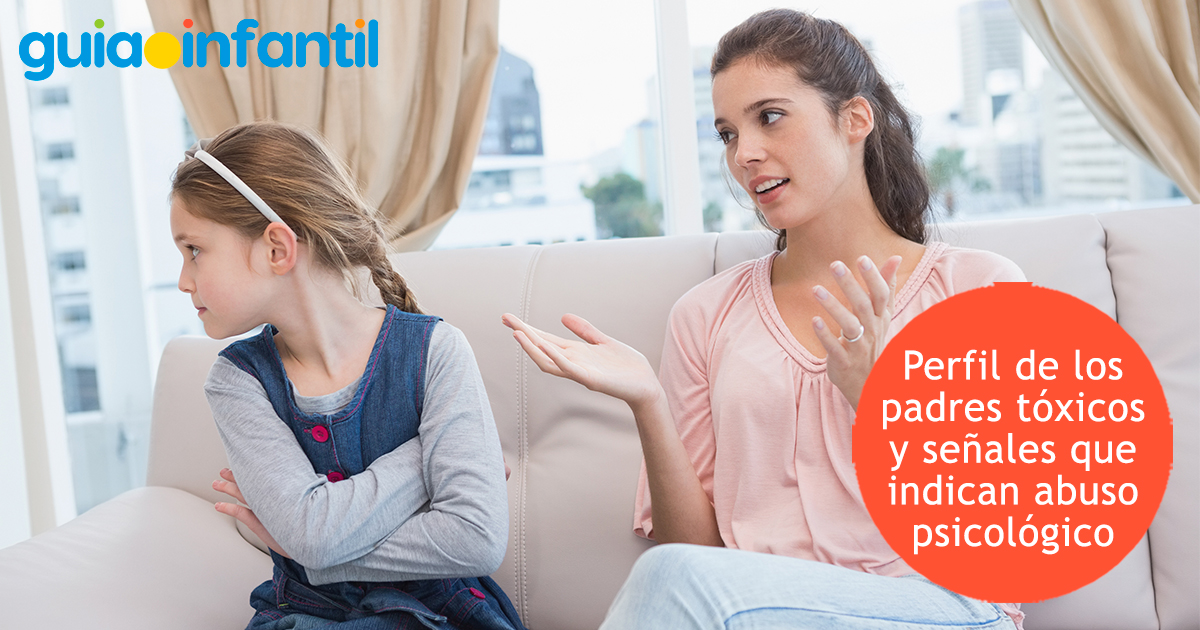 ¿Qué son los padres tóxicos?