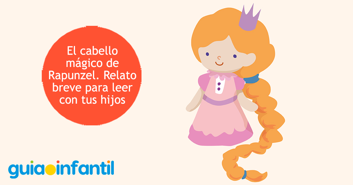 El cabello mágico de Rapunzel