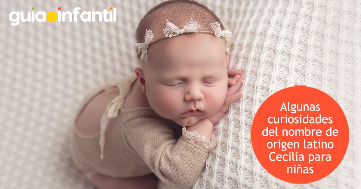 Curiosidades del nombre Cecilia para niñas