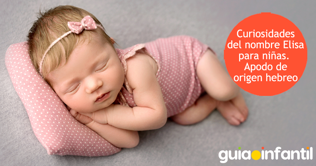 Curiosidades del nombre Elisa para niñas