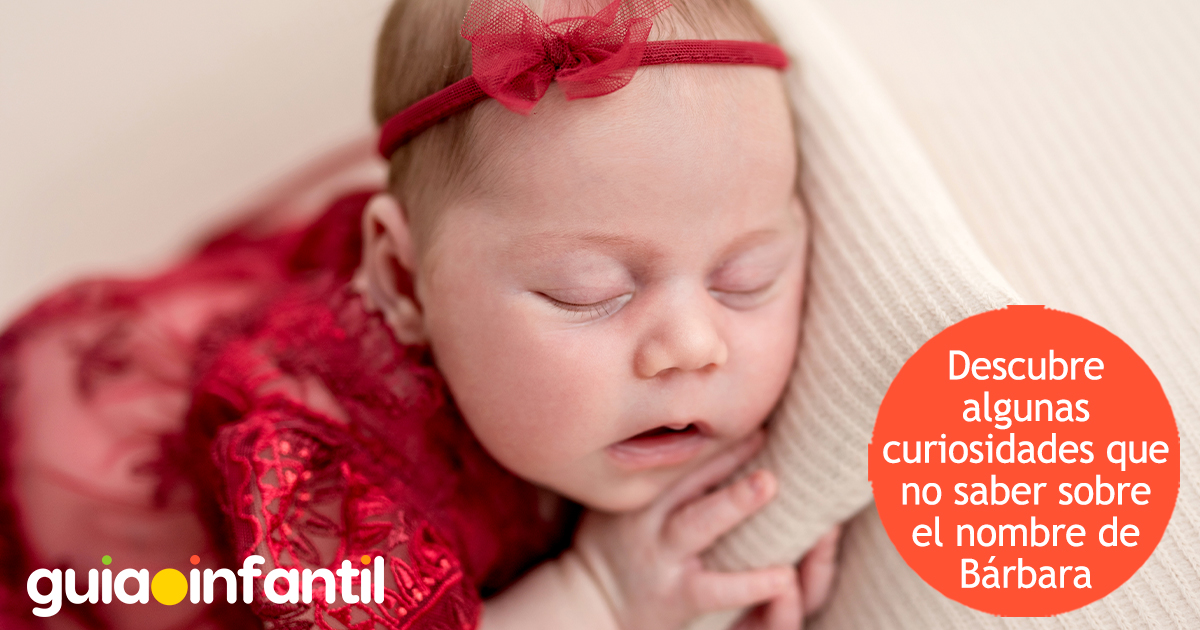 Curiosidades del nombre Bárbara para niñas