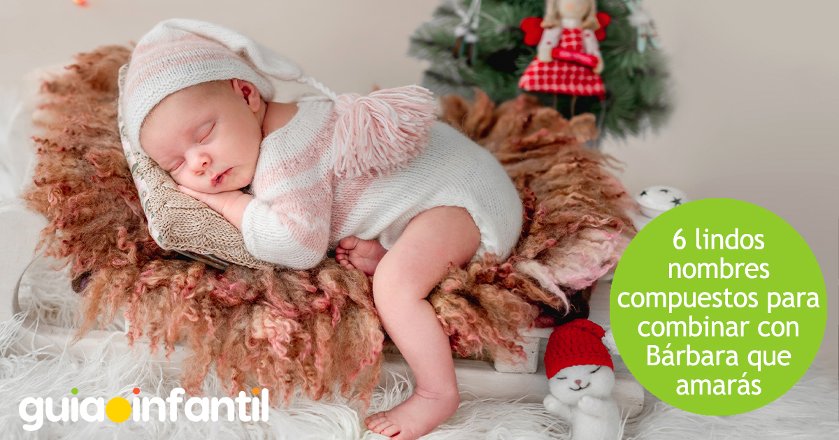 Nombres que combinan con Bárbara