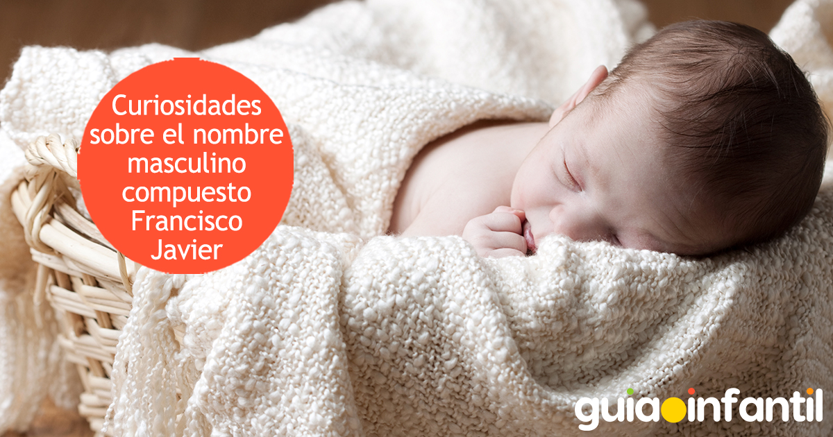 Curiosidades del nombre Francisco Javier para niños