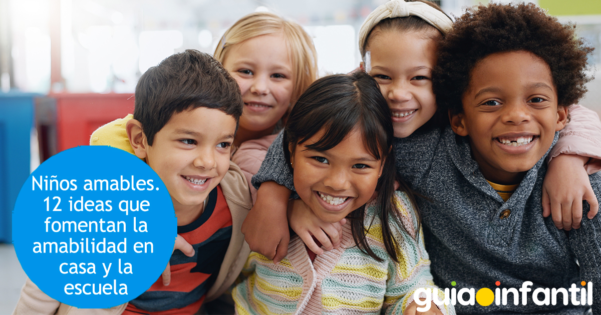 Cómo hacer niños amables