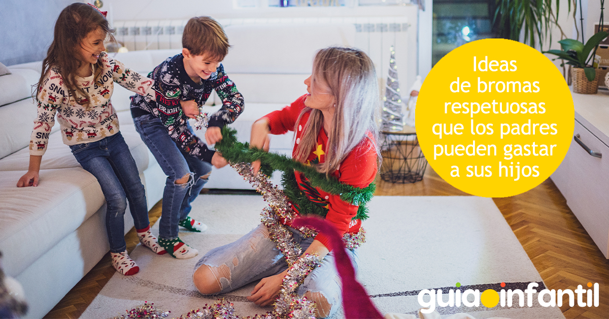 Bromas que los padres pueden hacer a sus hijos