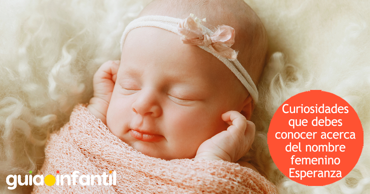 Curiosidades del nombre Esperanza para niñas