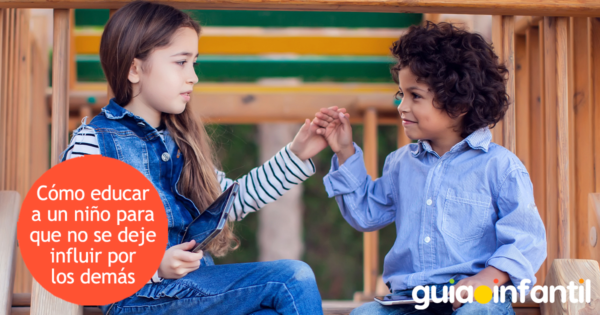 Educar a un niño para no dejarse influir