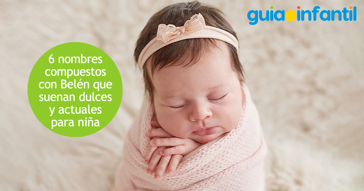 Nombres compuestos con Belén para niñas