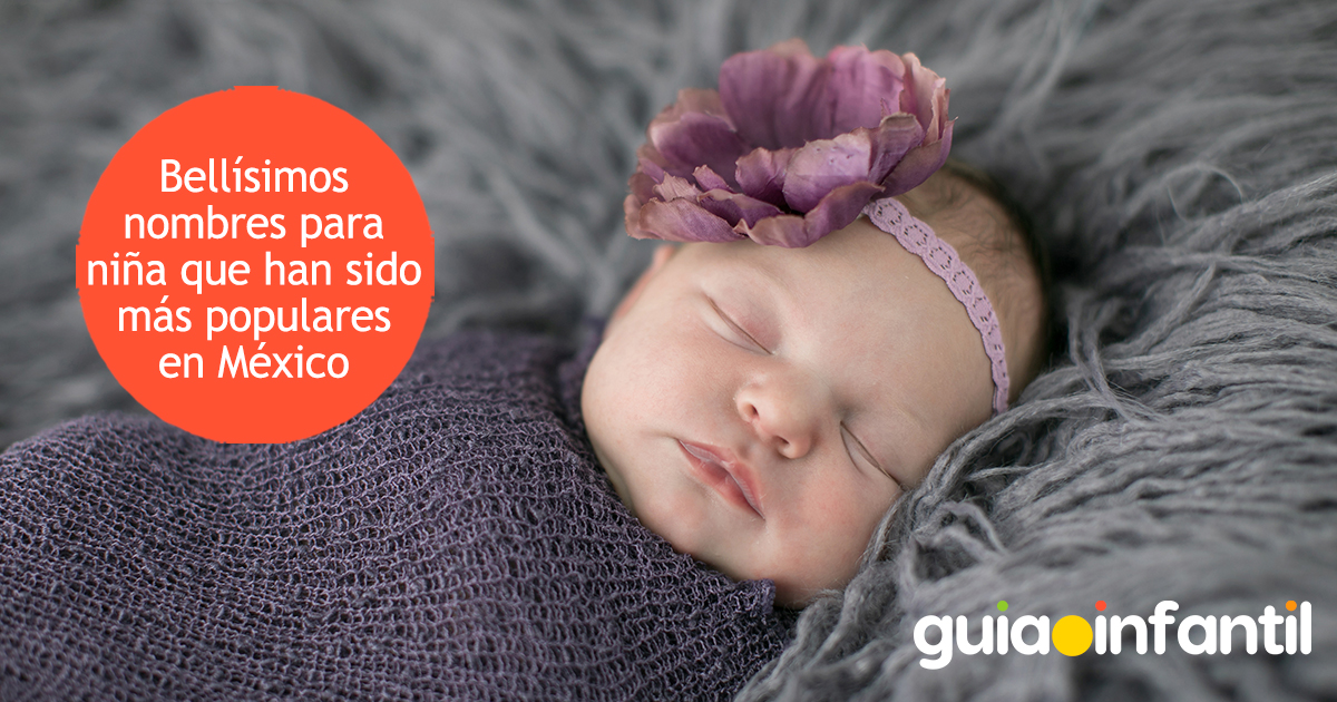 Nombres muy populares de niños y niñas