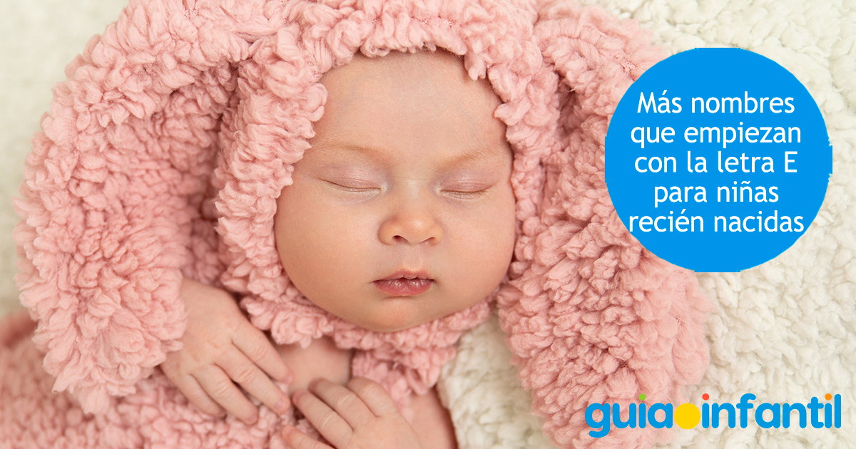 Nombres para niñas que empiezan con E