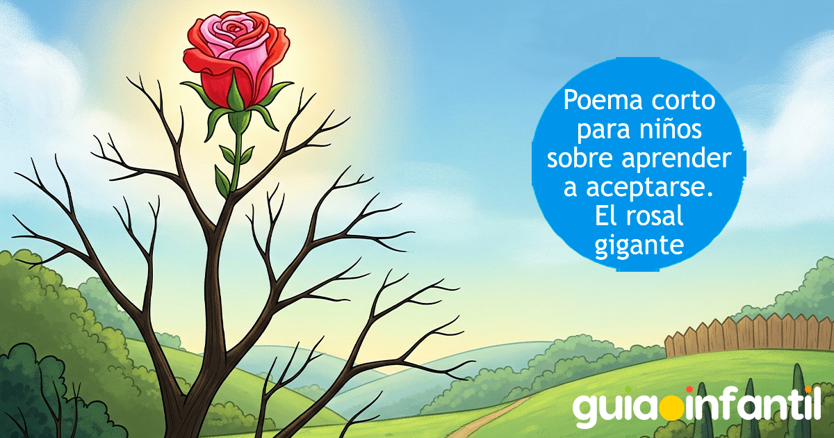 El rosal gigante, poema corto para niños