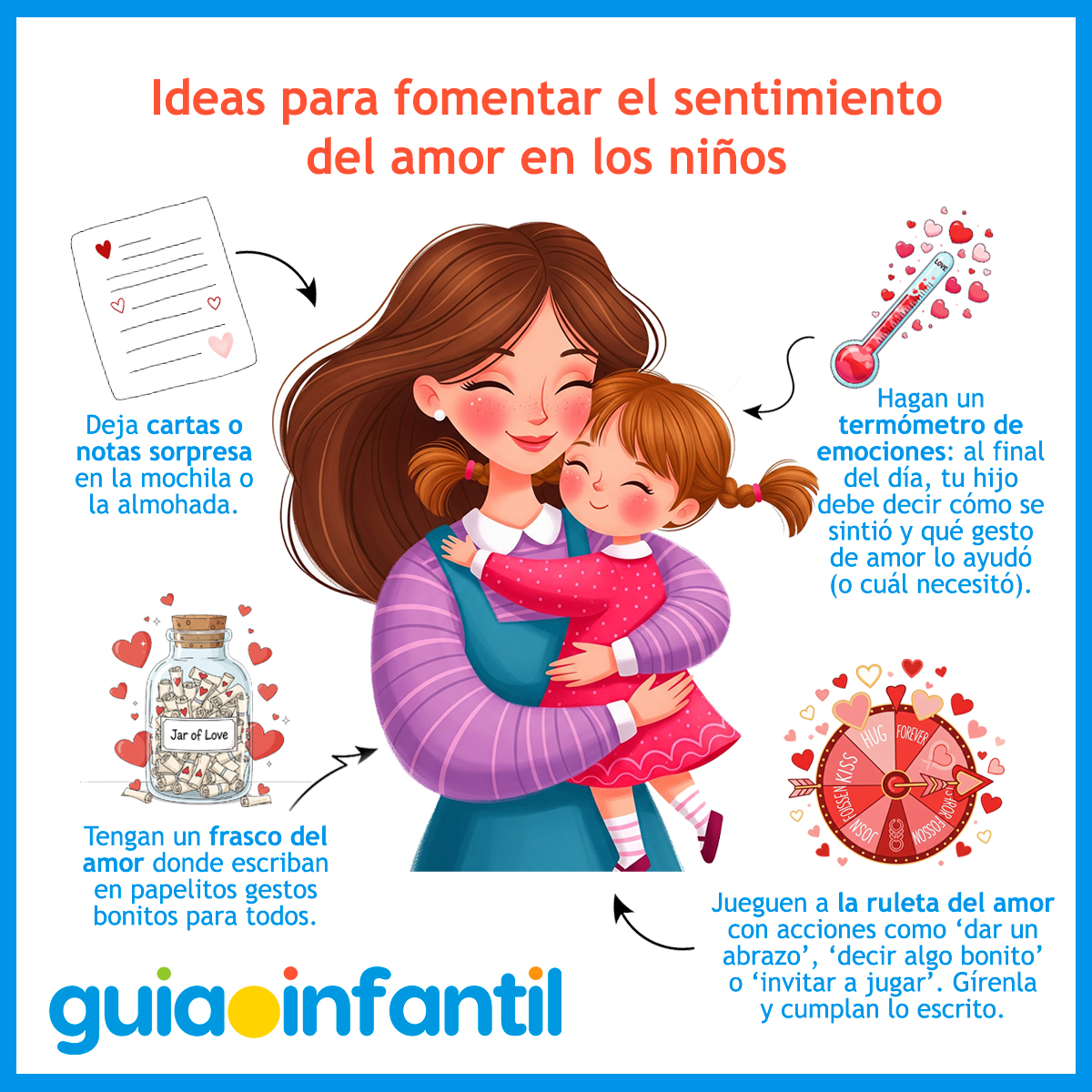 Cómo fomentar el amor en los niños