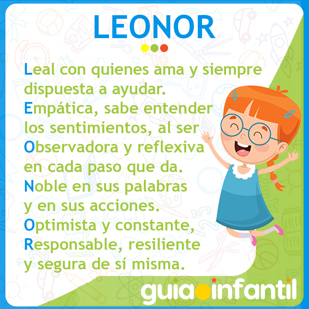 Acróstico del nombre Leonor para niñas