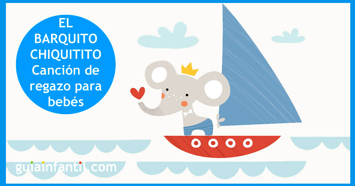 canción de regazo para bebés. El barquito chiquitito