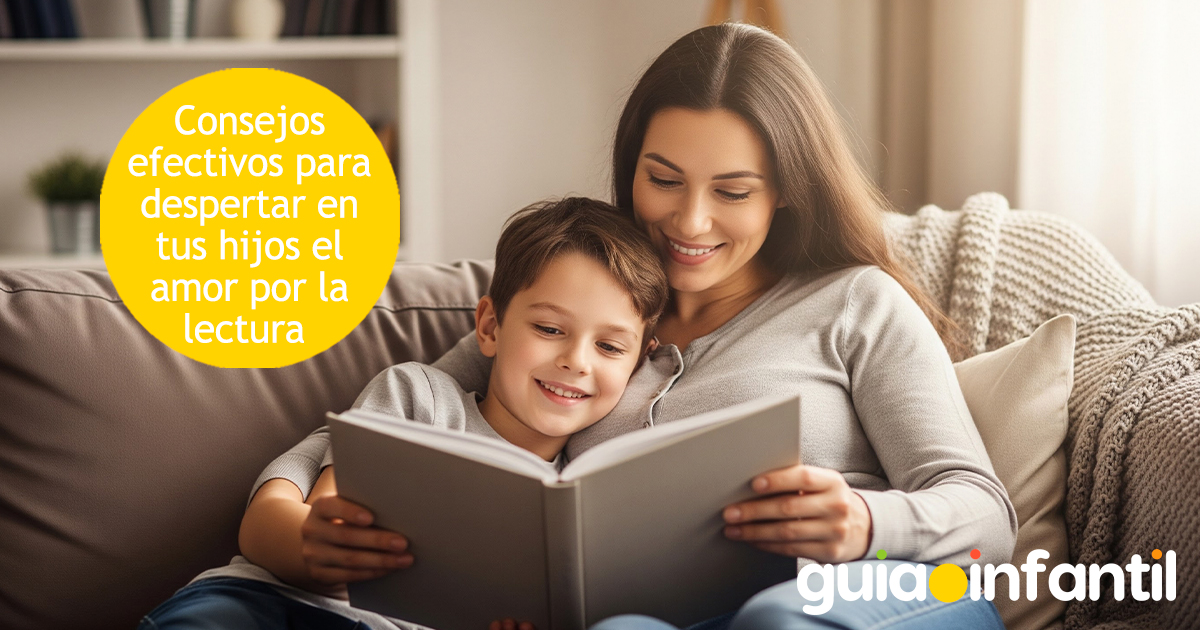 Consejos para fomentar el amor por leer en tus hijos