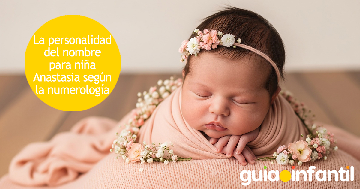 La personalidad del nombre Anastasia para niñas