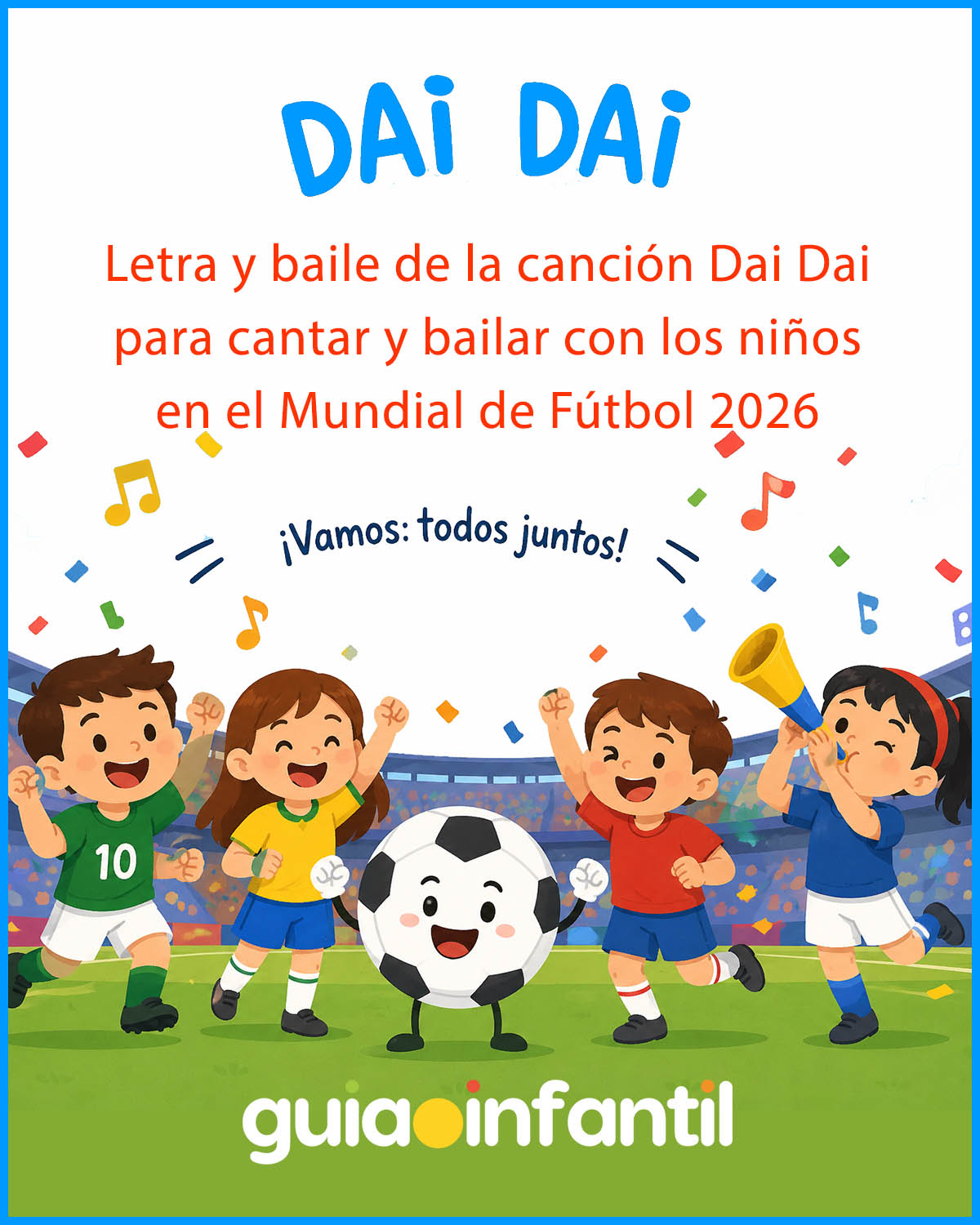 canción del mundial de futbol - Dai dai