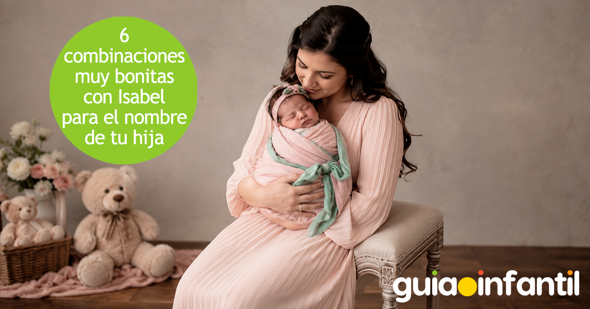 Combinaciones con el nombre Isabel para niñas