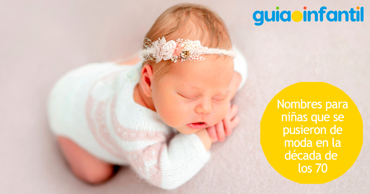 Nombres para las niñas en los años 70