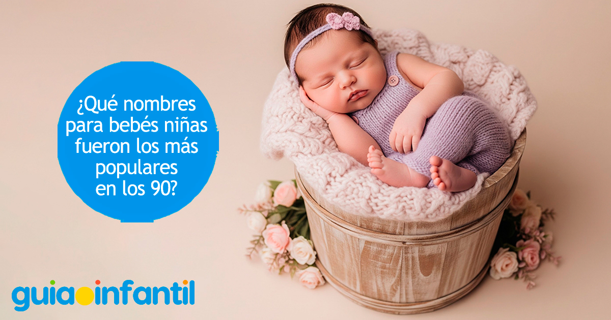 Nombres para las niñas en los 90