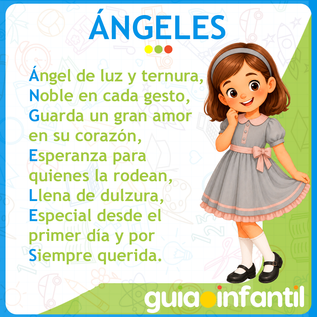 Acróstico con el nombre Ánegeles para niñas