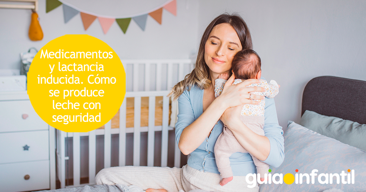 Medicamentos y lactancia inducida