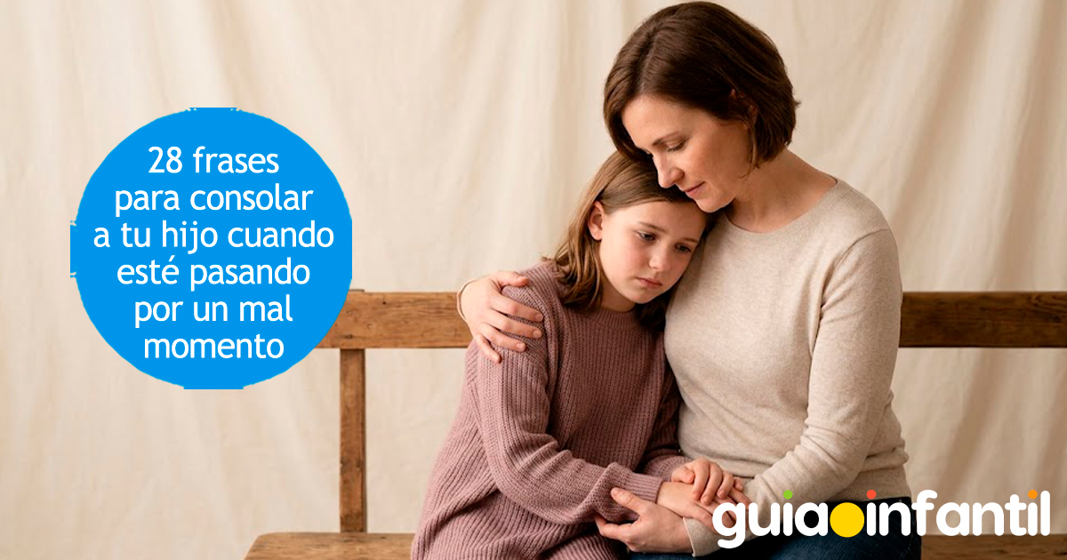 Frases para consolar a un hijo triste