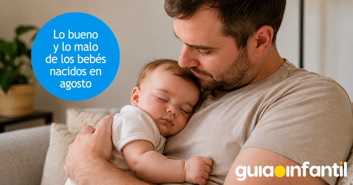 Lo bueno y lo malo de los bebés de agosto