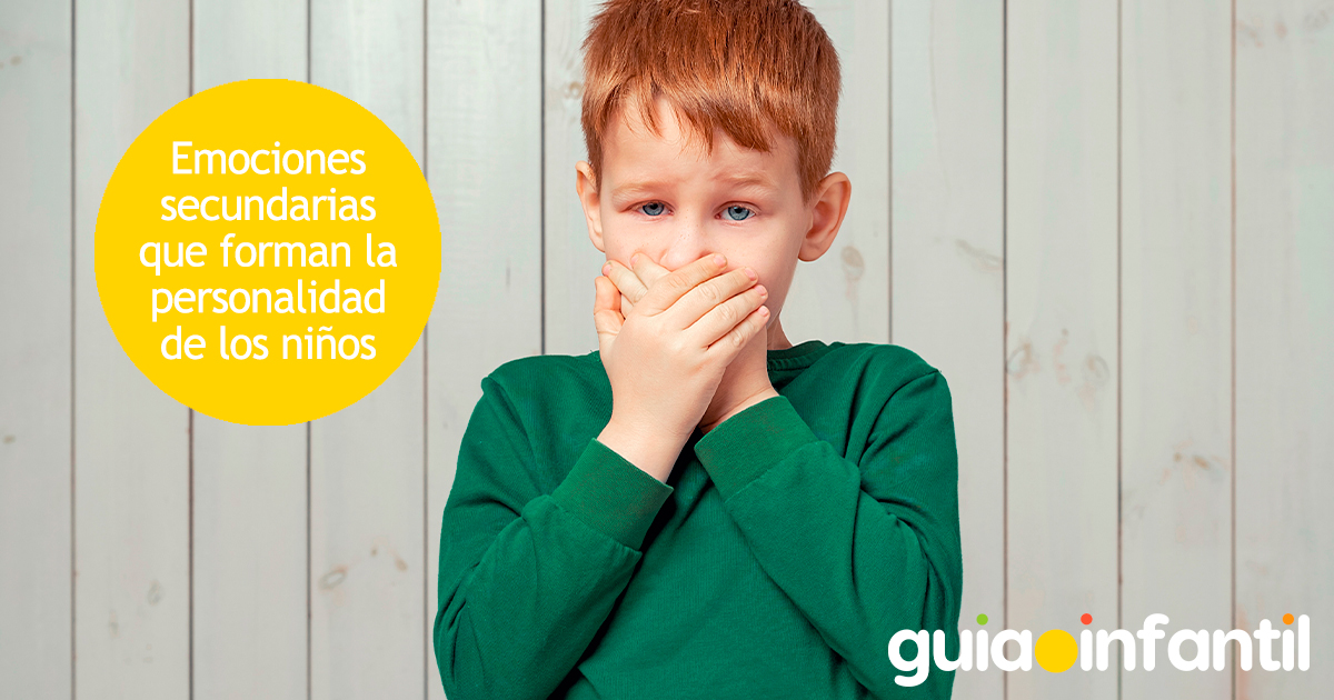 Emociones secundarias de los niños