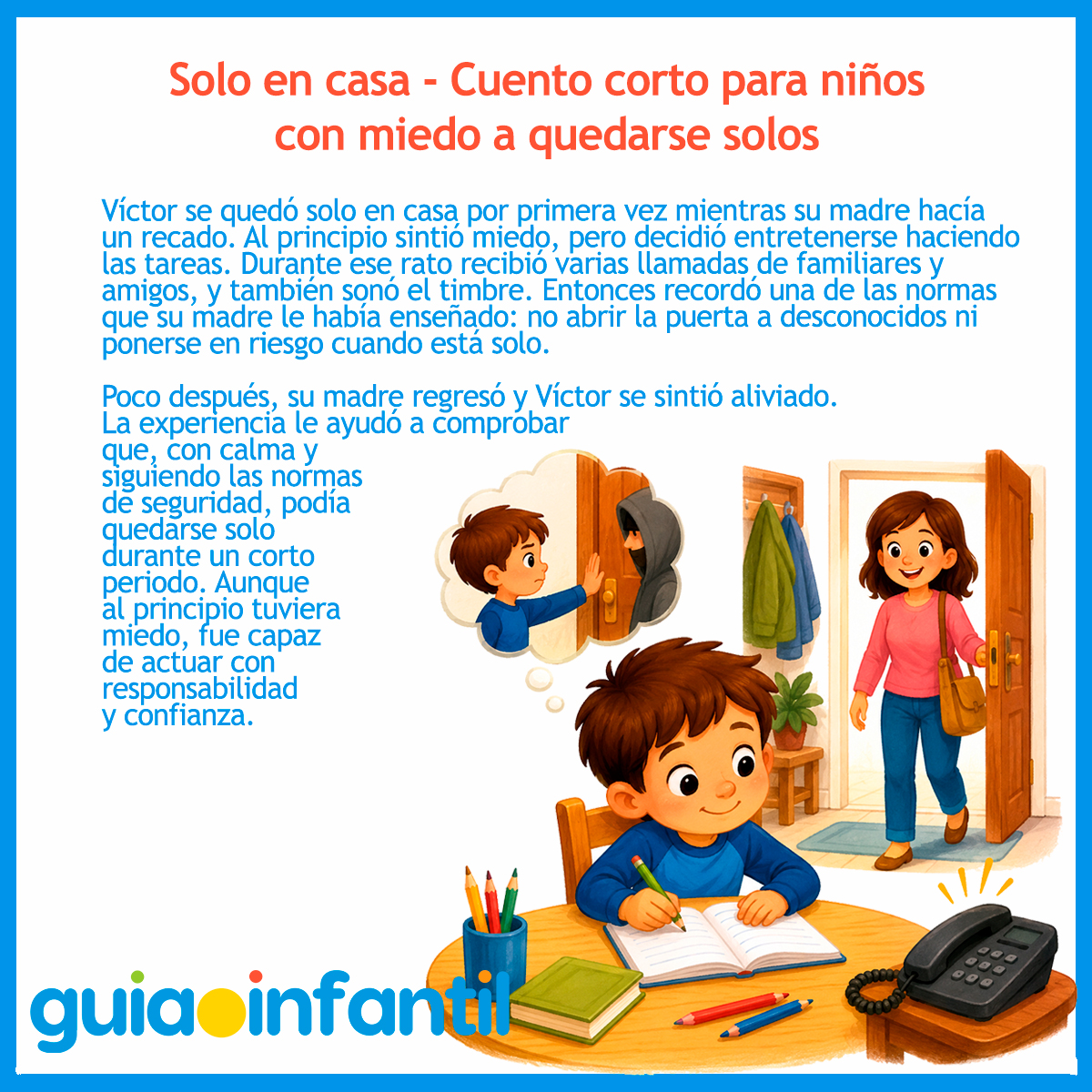 Cuento corto para niños sobre quedarse solos en casa